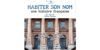 HABITER SON NOM une histoire française - un film de Céline Masson