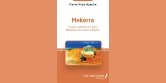 Contes, légendes et récits – Mémoire d’un enfant d’Algérie