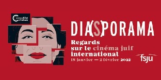 DIA(S)PORAMA – Regards sur le cinéma juif international